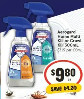 IGA Aerogard Home Multi Kill or Crawl Kill 300mL offer