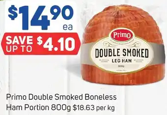 Foodland Primo Double Smoked Boneless Ham Portion 800g offer