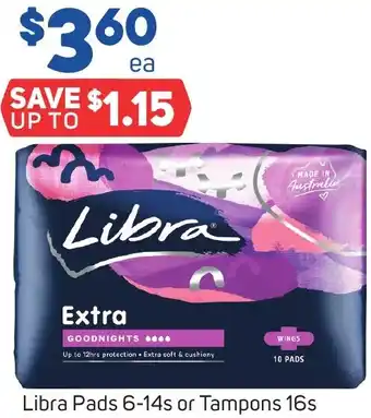 Foodland Libra Pads 6-14s or Tampons 16s offer