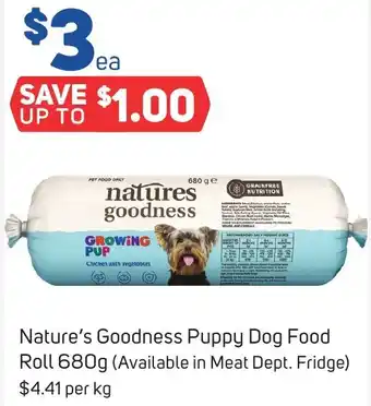 Foodland Nature's Goodness Puppy Dog Food Roll 680g offer