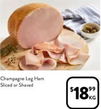 Foodworks Champagne Leg Ham Sliced or Shaved offer