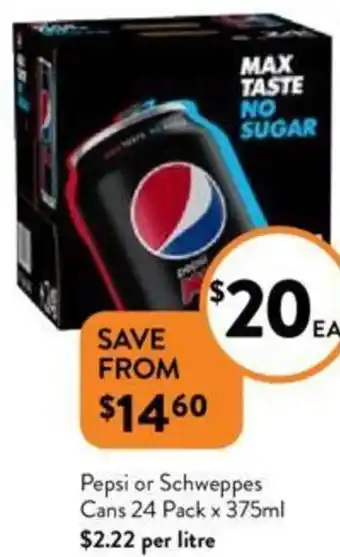 Foodworks Pepsi or Schweppes Cans 24 Pack x 375ml offer