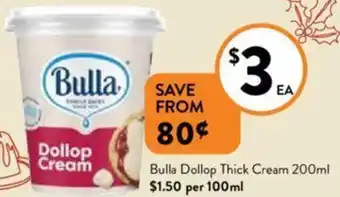 Foodworks Bulla Dollop Thick Cream 200ml offer