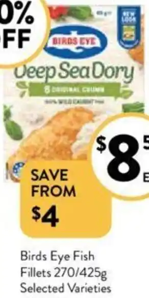Foodworks Birds Eye Fish Fillets 270/425g offer