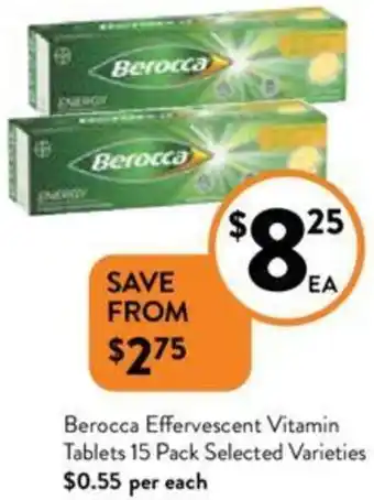 Foodworks Berocca Effervescent Vitamin Tablets 15 Pack offer