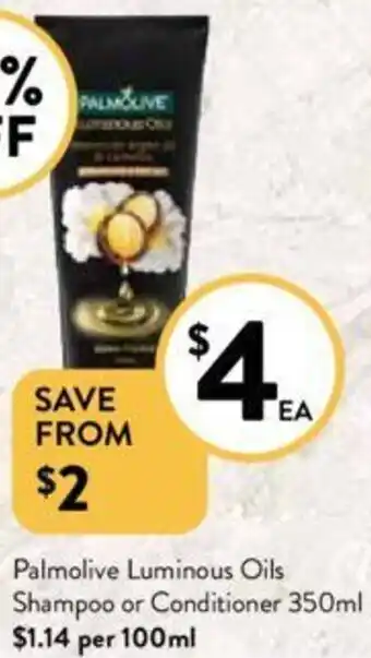 Foodworks Palmolive Luminous Oils Shampoo or Conditioner 350ml offer