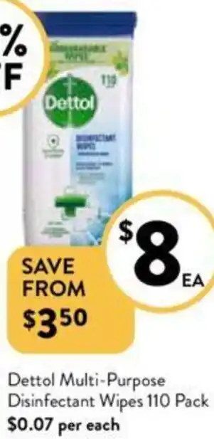 Foodworks Dettol Multi-Purpose Disinfectant Wipes 110 Pack offer