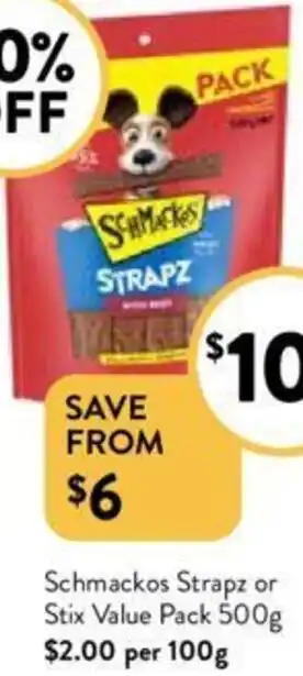 Foodworks Schmackos Strapz or Stix Value Pack 500g offer