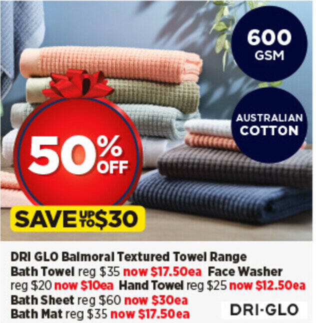DRI GLO Balmoral Textured Towel Range offer at Spotlight