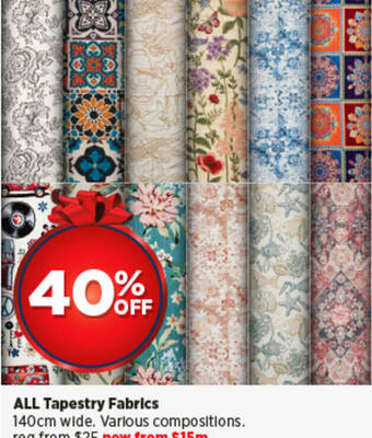Spotlight ALL Tapestry Fabrics offer