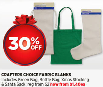 Spotlight CRAFTERS CHOICE FABRIC BLANKS offer