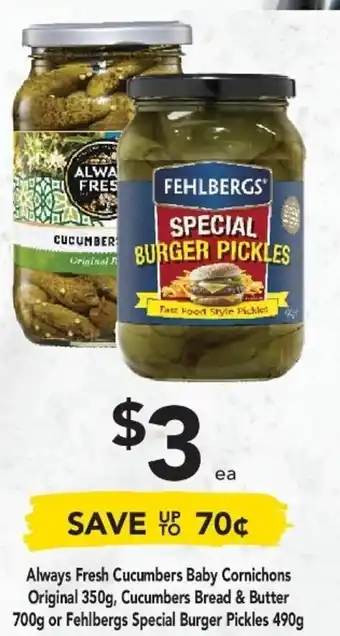 Drakes Always Fresh Cucumbers 350g, Cucumbers Bread & Butter 700g or Fehlbergs Special Burger Pickles 490g offer