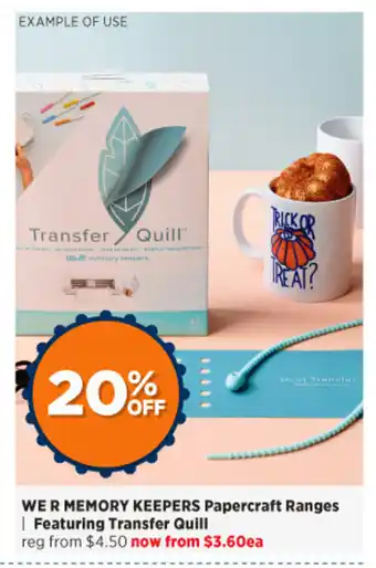 We R Memory Keepers Papercraft Ranges / Featuring Transfer Quill