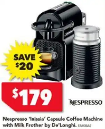 Harvey Norman Nespresso 'Inissia' Capsule Coffee Machine with Milk Frother by De'Longhi offer