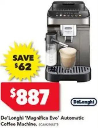 Harvey Norman De'Longhi "Magnifica Evo Automatic Coffee Machine offer