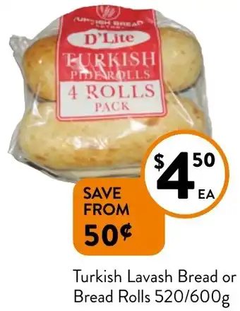Foodworks Turkish Lavash Bread or Bread Rolls 520/600g offer