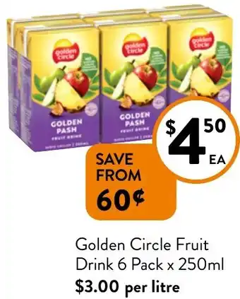 Foodworks Golden Circle Fruit Drink 6 Pack x 250ml offer