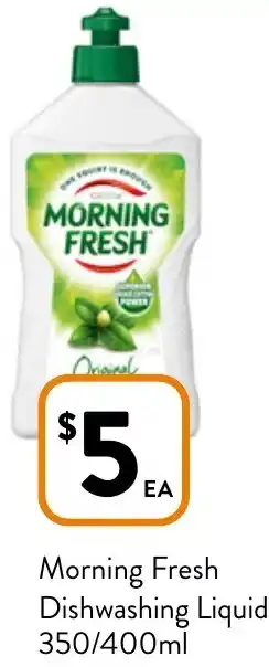 Foodworks Morning Fresh Dishwashing Liquid 350/400ml offer