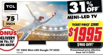 The Good Guys 75 C845 Mini-LED Google TV 2023 offer