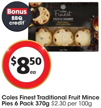 Coles Coles Finest Traditional Fruit Mince Pies 6 Pack 370g offer