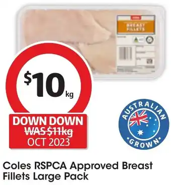 Coles Coles RSPCA Approved Breast Fillets Large Pack offer