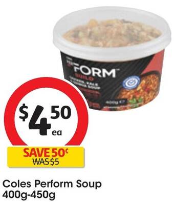 Coles Coles Perform Soup 400g-450g offer