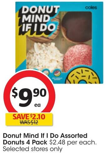 Coles Donut Mind If I Do Assorted Donuts 4 Pack offer