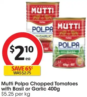 Mutti Polpa Chopped Tomatoes with Basil or Garlic 400g