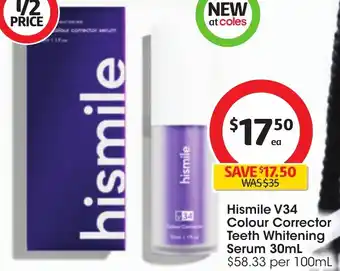 Coles Hismile V34 Colour Corrector Teeth Whitening Serum 30mL offer
