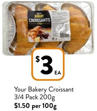 Foodworks Your Bakery Croissant 3/4 Pack 200g offer