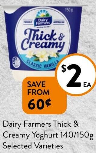 Foodworks Dairy Farmers Thick & Creamy Yoghurt 140/150g offer