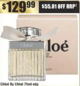 Chemist Warehouse Chloé By Chloé 75ml edp offer