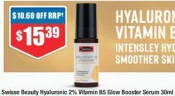 Chemist Warehouse Swisse Beauty Hyaluronic 2% Vitamin B5 Glow Booster Serum 30ml offer