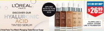 Chemist Warehouse L'Oréal Paris True Match Plumping Tinted Serum Range offer