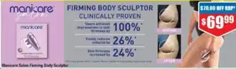 Chemist Warehouse Manicare Salon Firming Body Sculptor offer