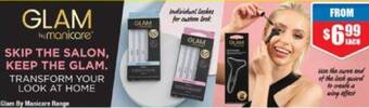 Chemist Warehouse Glam By Manicare Range offer