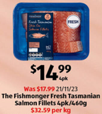 ALDI The Fishmonger Fresh Tasmanian Salmon Fillets 4pk/460g offer
