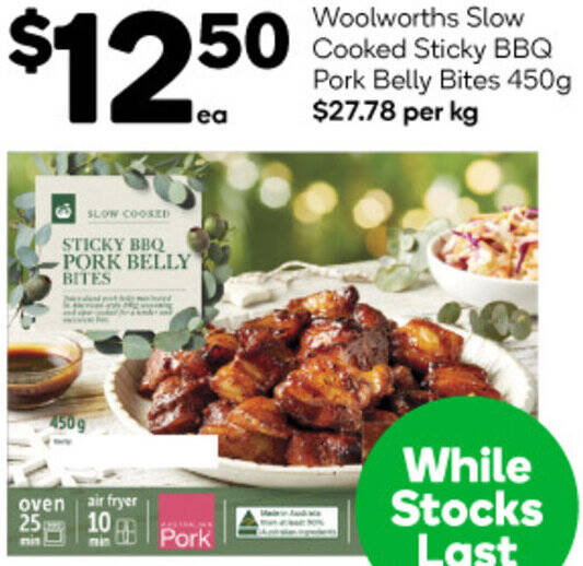 Woolworths Slow Cooked Sticky BBQ Pork Belly Bites 450g offer at Woolworths