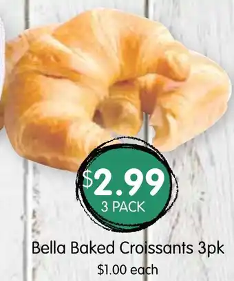 Bella Baked Croissants 3pk