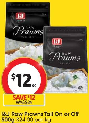 Coles I&J Raw Prawns Tail On or Off 500g offer