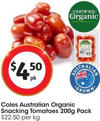 Coles Coles Australian Organic Snacking Tomatoes 200g Pack offer