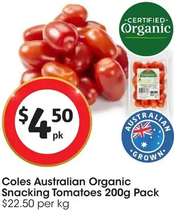 Coles Australian Organic Snacking Tomatoes 200g Pack