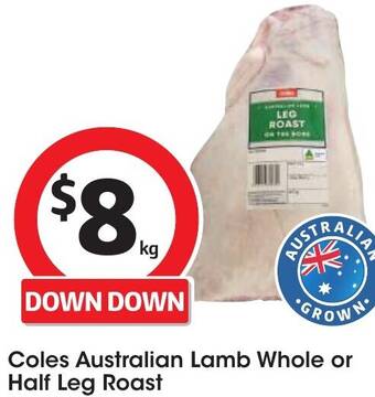 Coles Coles Australian Lamb Whole or Half Leg Roast offer