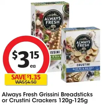 Coles Always Fresh Grissini Breadsticks or Crustini Crackers 120g-125g offer