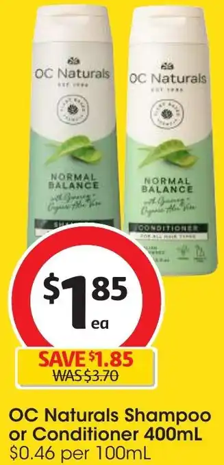 Coles OC Naturals Shampoo or Conditioner 400mL offer