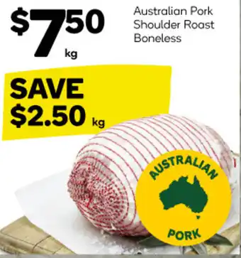 Woolworths Australian Pork Shoulder Roast Boneless offer