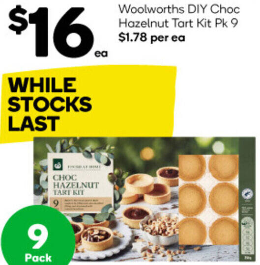 Woolworths DIY Choc Hazelnut Tart Kit Pk 9 offer at Woolworths