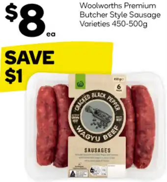 Woolworths Woolworths Premium Butcher Style Sausage Varieties 450-500g offer
