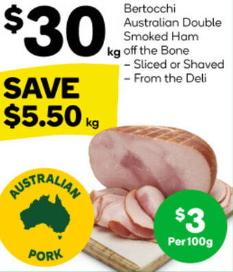 Woolworths Bertocchi Australian Double Smoked Ham kg off the Bone offer