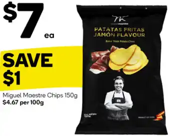 Woolworths Miguel Maestre Chips 150g offer
